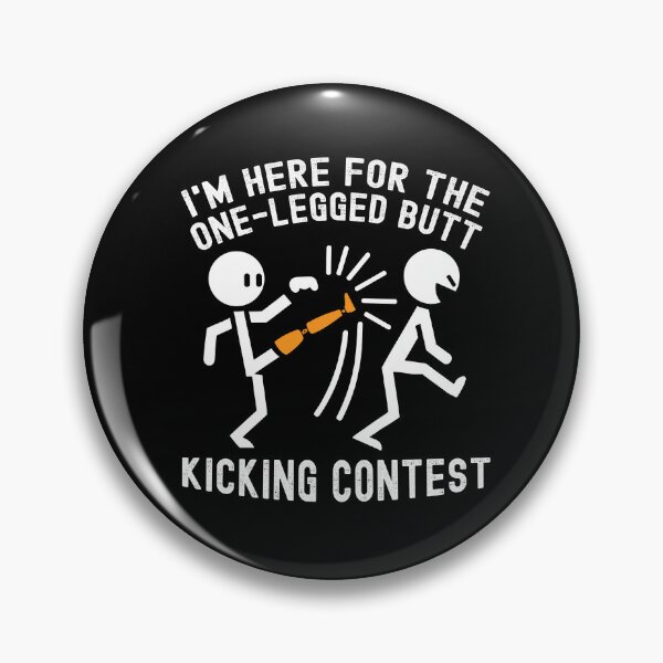 Item preview, Funny Leg Amputee One Legged Butt Kicking Contest designed and sold by Dressed For  Duty.