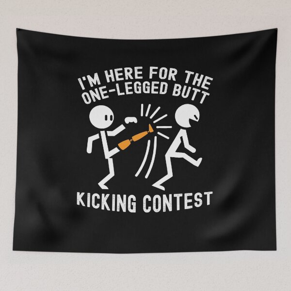Item preview, Funny Leg Amputee One Legged Butt Kicking Contest designed and sold by Dressed For  Duty.