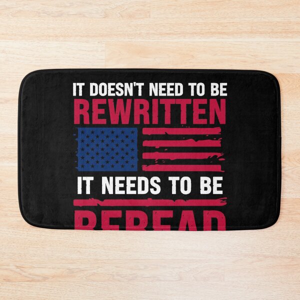Item preview, it Doesn't need to be Rewritten it Needs to be Reread designed and sold by creatikatz.