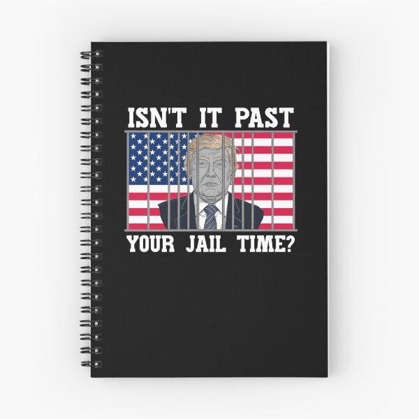 Item preview, Isn't it past your jail time? designed and sold by creatikatz.
