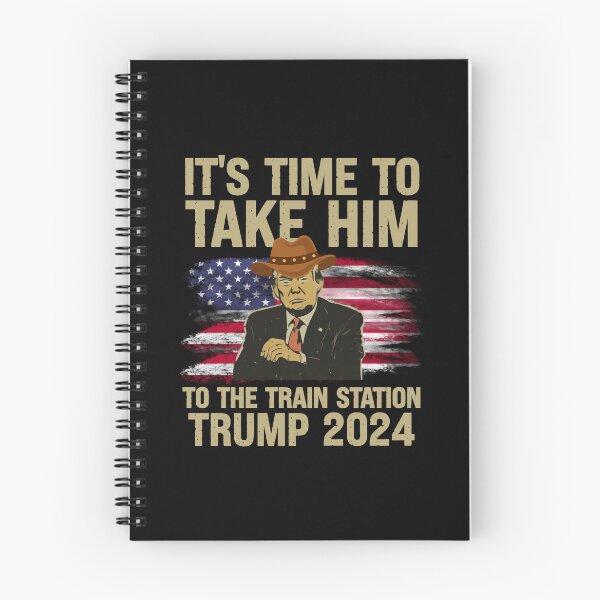 Item preview, IT'S TIME TO TAKE HIM TO THE TRAIN STATION TRUMP designed and sold by creatikatz.