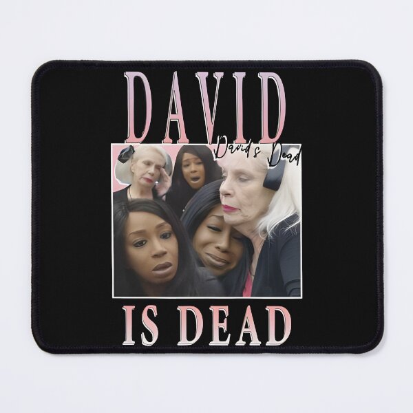 Item preview, Dear David Big Brother David Is Dead Meme designed and sold by IsitTrue.