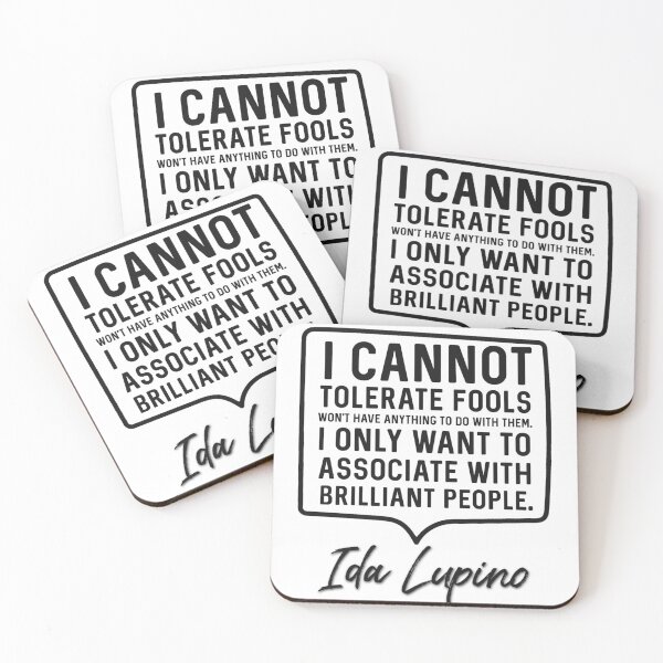 Item preview, Pioneering actress and director Ida Lupino Quote on fools and brilliance. designed and sold by Arkadina.