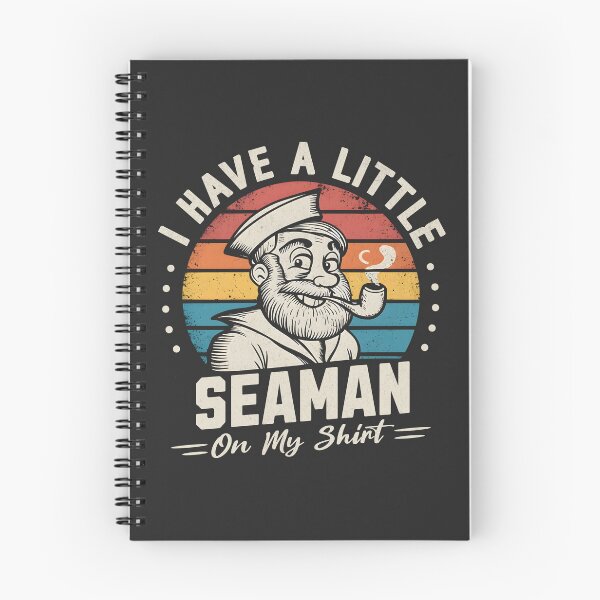 Item preview, I Have A Little Seaman On My Shirt designed and sold by Beanster-nl.