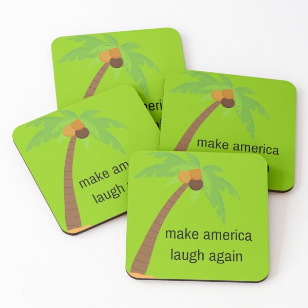 Item preview, make america laugh again, kamala harris coconut tree  designed and sold by imaginationcat.
