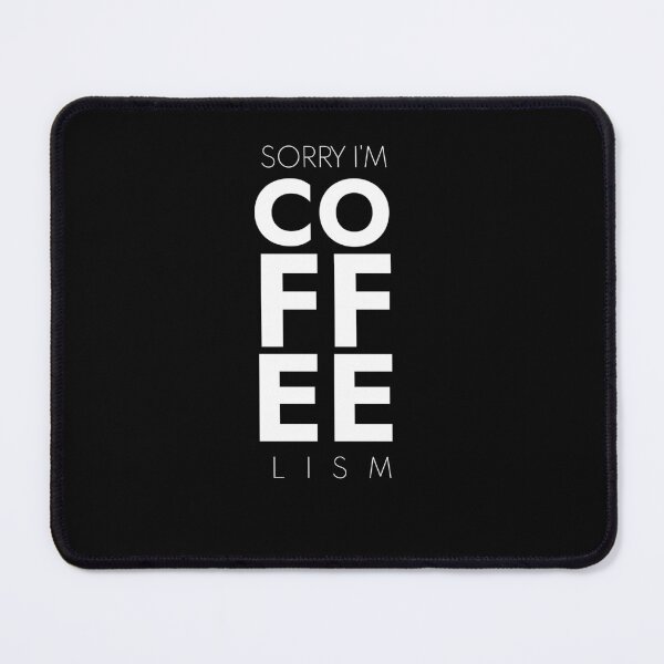 Item preview, Coffee lism, coffee lover, Caffeine, Coffee design, Coffee arts designed and sold by WorlDigitalArts.