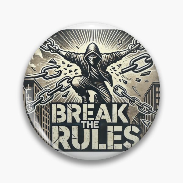 Item preview, Break the rules designed and sold by FusiTink.