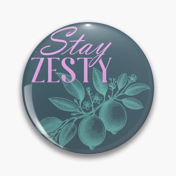 Item preview, Stay Zesty designed and sold by MOVALENDA.
