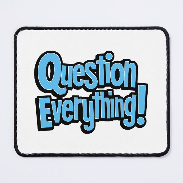 Item preview, Question Everything! Blue designed and sold by PMCreative.