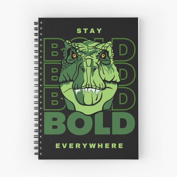 Item preview, Stay Bold Be Bold: Dinosaur designed and sold by Shalinistudio.
