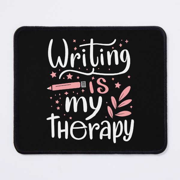 Item preview, Writing is my therapy designed and sold by Susan-Marie220.