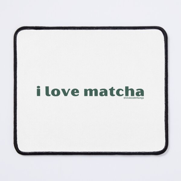 Item preview, I love matcha, v7, green | by @lilsboobthangs designed and sold by lilsboobthangs.