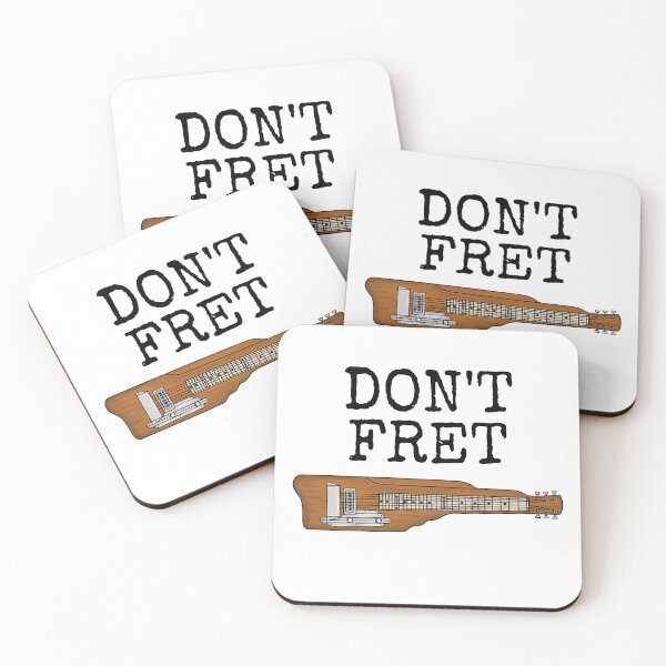 Item preview, Lap Steel Guitar, Don't Fret, Slide Guitarist Musician Funny designed and sold by doodlerob.
