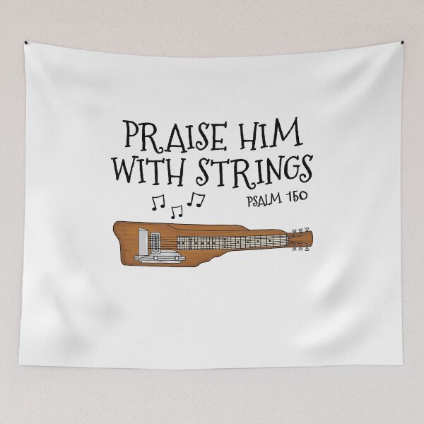 Item preview, Lap Steel Guitar, Praise Him With Strings, Church Guitarist designed and sold by doodlerob.