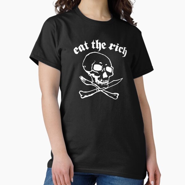 Item preview, Eat The Rich designed and sold by Flaccid Spatula.