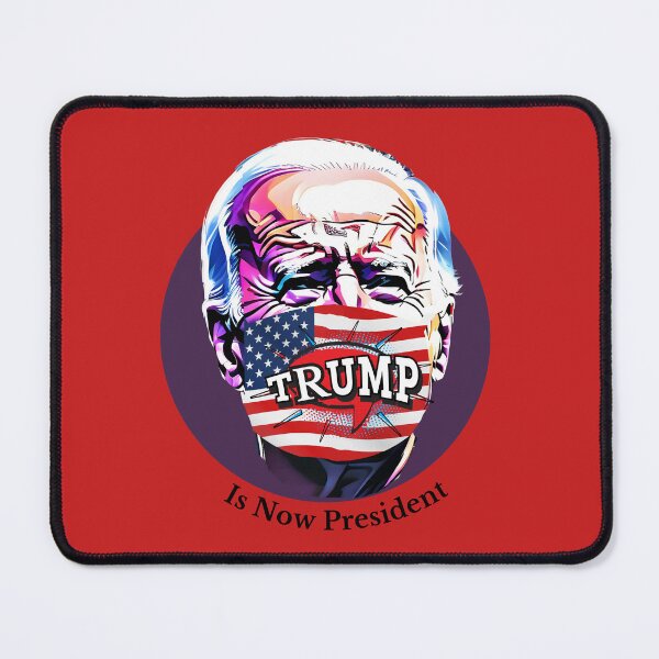 Item preview, Trump is now president! designed and sold by QUOT-s.