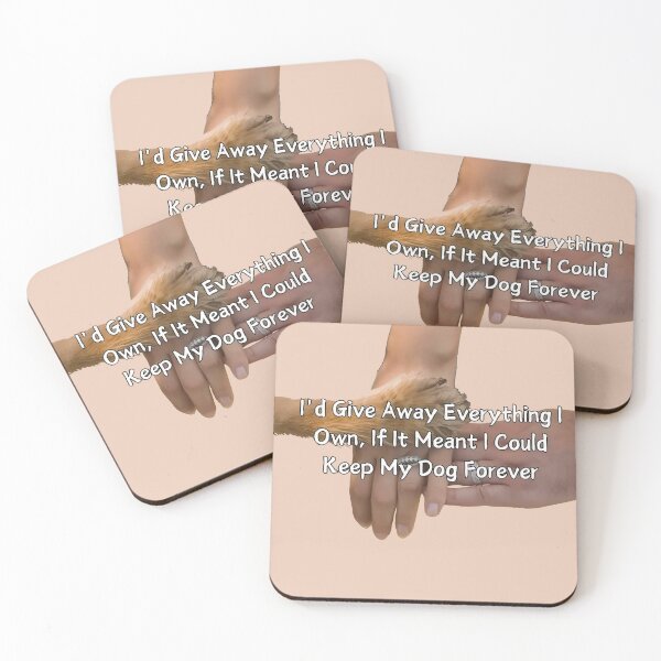 Item preview, Dogs are forever designed and sold by The-Rakker.