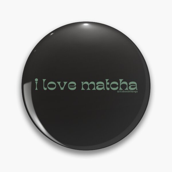 Item preview, I love matcha, v4b, green | by @lilsboobthangs designed and sold by lilsboobthangs.