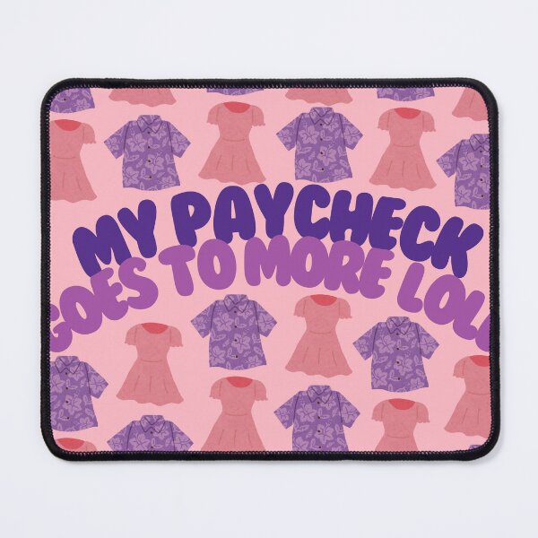 Item preview, My Paycheck Goes To More Lole (Clothes) Hawaii designed and sold by maplunk.