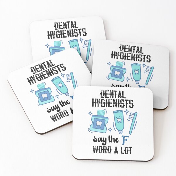 Item preview, Dental Hygienists Say The F Word A Lot  designed and sold by belladesign7.
