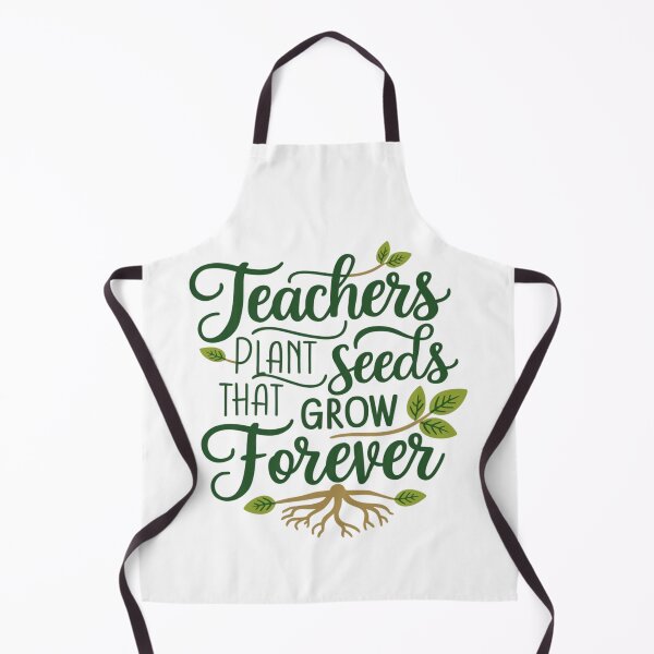 Item preview, Teachers Plant Seeds That Grow Forever designed and sold by SewnMemories.
