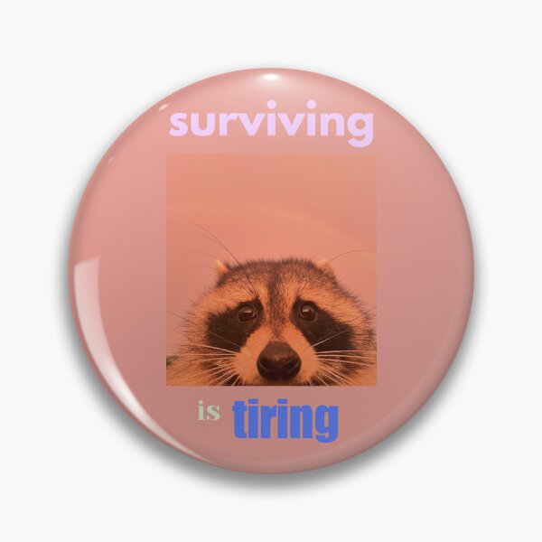 Item preview, Surviving is Tiring designed and sold by Devon Spier.
