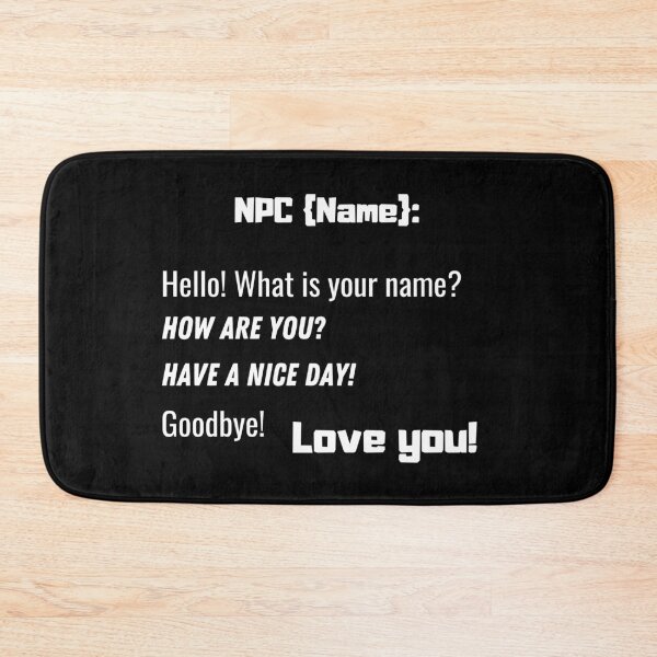 Item preview, NPC MODE: Hello! What is your name? designed and sold by RED-MOUSE.