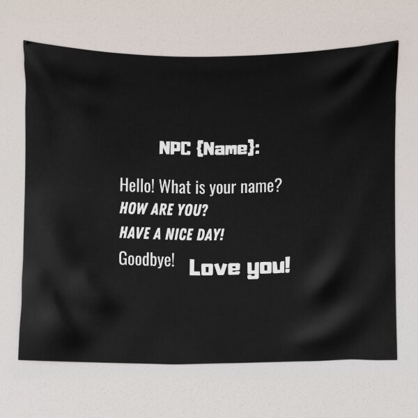 Item preview, NPC MODE: Hello! What is your name? designed and sold by RED-MOUSE.