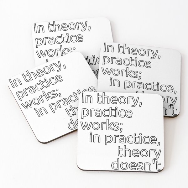 Item preview, In theory, practice works; in practice, theory doesn't designed and sold by Heneket.
