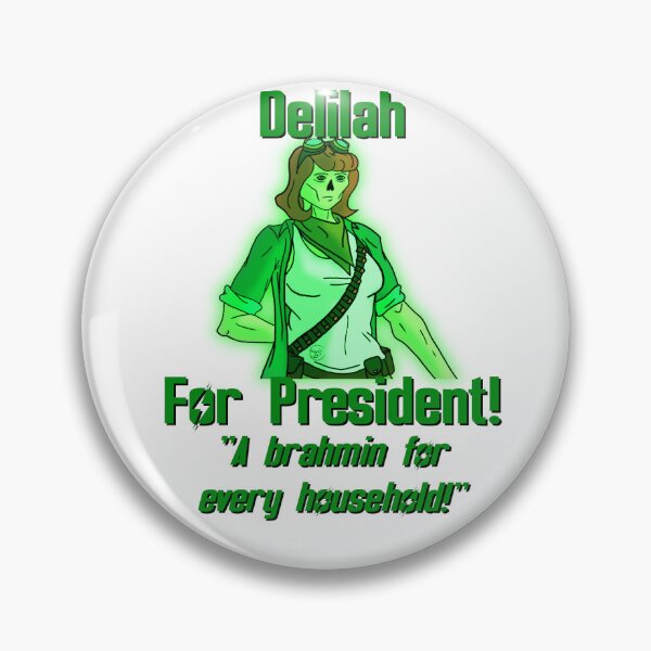 Item preview, Delilah for President! designed and sold by thedmwolfe.