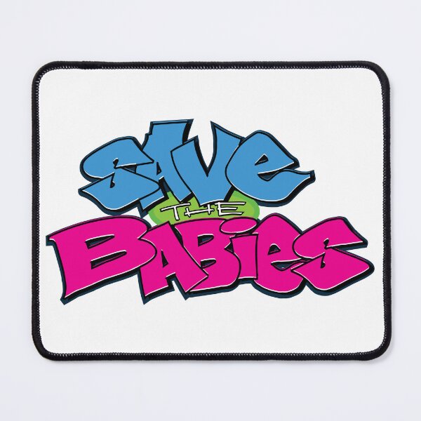 Item preview, Save The Babies designed and sold by MJG1980.
