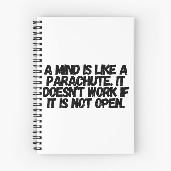 Item preview, A Mind Is Like A Parachute. It Doesn't Work If It Is Not Open.  designed and sold by CharmStudio.