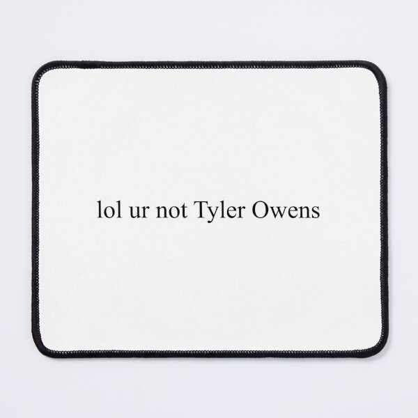 Item preview, lol ur not Tyler Owens - Twisters - Glen Powell designed and sold by mk1748.