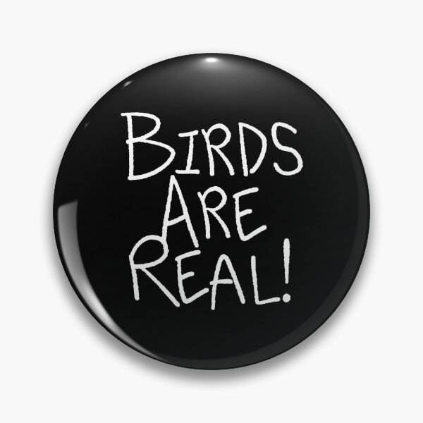 Item preview, Birds Are Real! designed and sold by BirdsCollect.