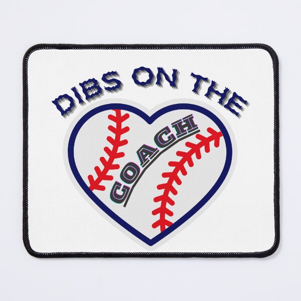 Item preview, Dibs on the Coach - Baseball sport design with heart. designed and sold by PixelPizzazz.