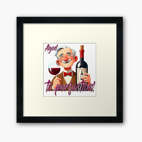 Item preview, Aged to perfection!  designed and sold by Black Sands Art.