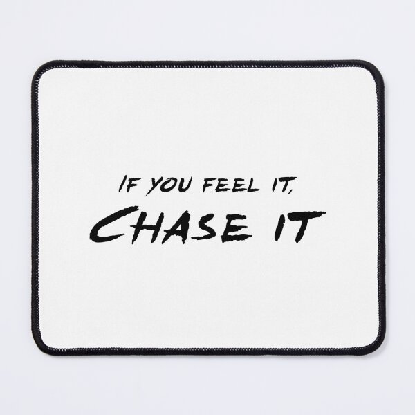 Item preview, If You Feel It, Chase It - Twisters - Glen Powell designed and sold by mk1748.