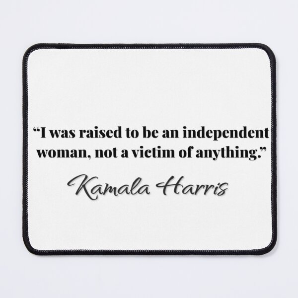 Item preview, Kamala Harris president election quote  designed and sold by Alicia Perrelli.
