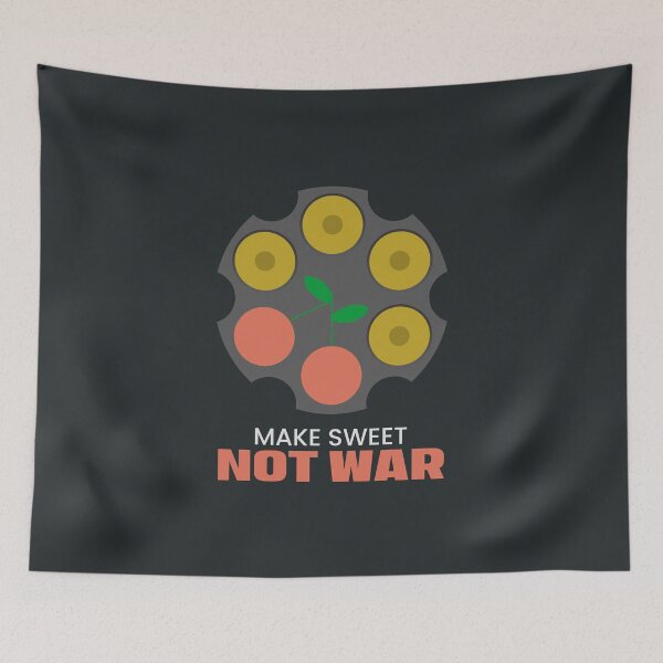 Item preview, Make Sweet Not War designed and sold by merupa.