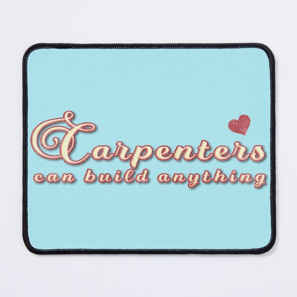 Item preview, Carpenters! <3 designed and sold by RadRoseRhapsody.