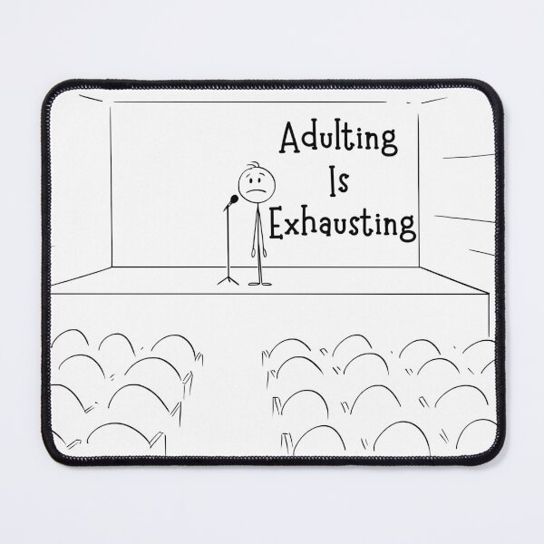 Item preview, Adulting Is Exhausting designed and sold by ScribbleLoft.