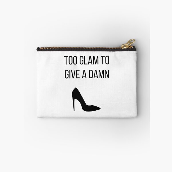 Item preview, Too Glam to Give a Damn designed and sold by tmachtan.
