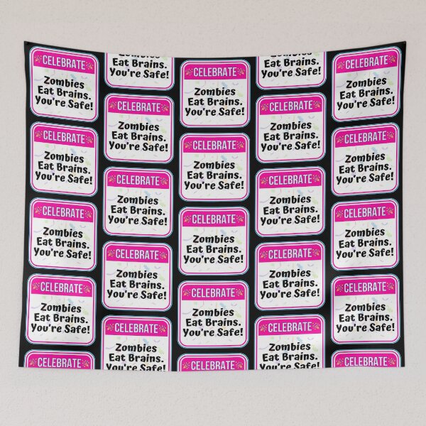 Item preview, CELEBRATE:  Zombies Eat Brains.  You're Safe! - funny warning signs designed and sold by DesignsFromTW-S.
