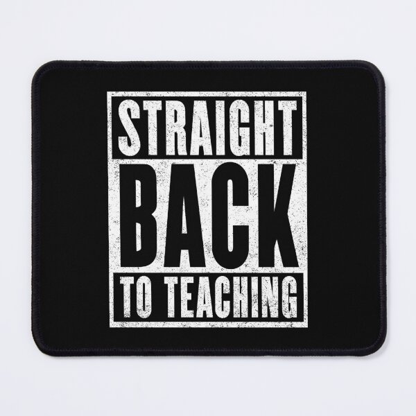 Item preview, Straight Back to Teaching Back to School (Distressed Version) designed and sold by Cat Lady Designs.