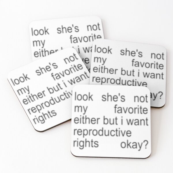 Item preview, look she's not my favorite either but i want reproductive rights, okay? - kamala harris - brat deluxe version designed and sold by abbieraelyn.