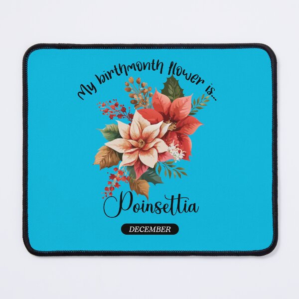 Item preview, Your BirthMonth Flower is - December - Poinsettia - Stickers, T-Shirts & More designed and sold by AlienSativo.