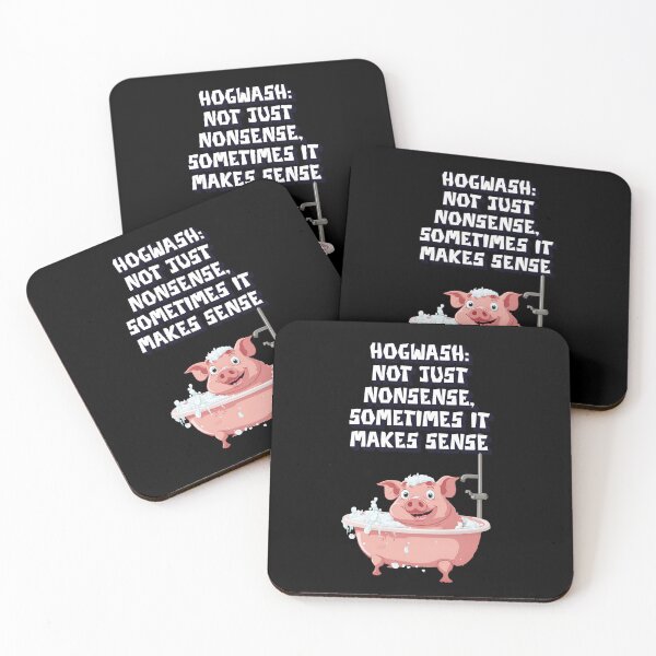 Item preview, Hogwash: Not Just Nonsense, Sometimes It Makes Sense designed and sold by signshirtz.