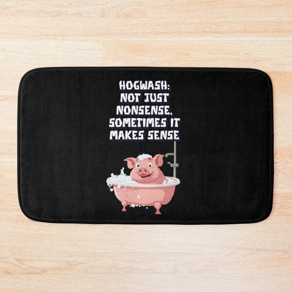 Item preview, Hogwash: Not Just Nonsense, Sometimes It Makes Sense designed and sold by signshirtz.