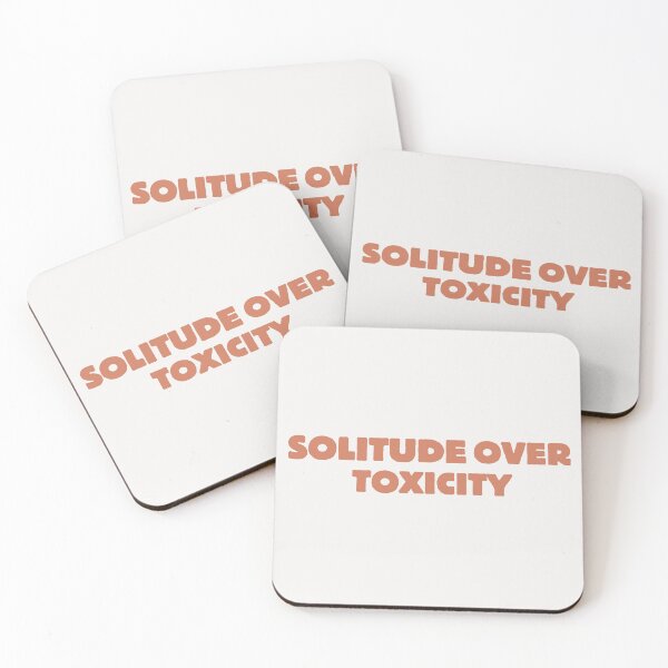Item preview, SOLITUDE OVER TOXICITY. designed and sold by Detachedsoul.