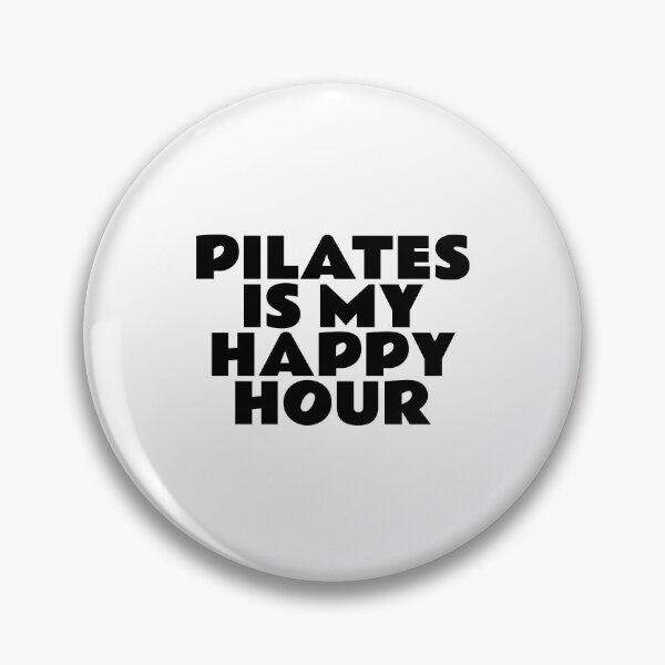 Item preview, Pilates  Is My Happy Hour designed and sold by Inspirationmotivation.